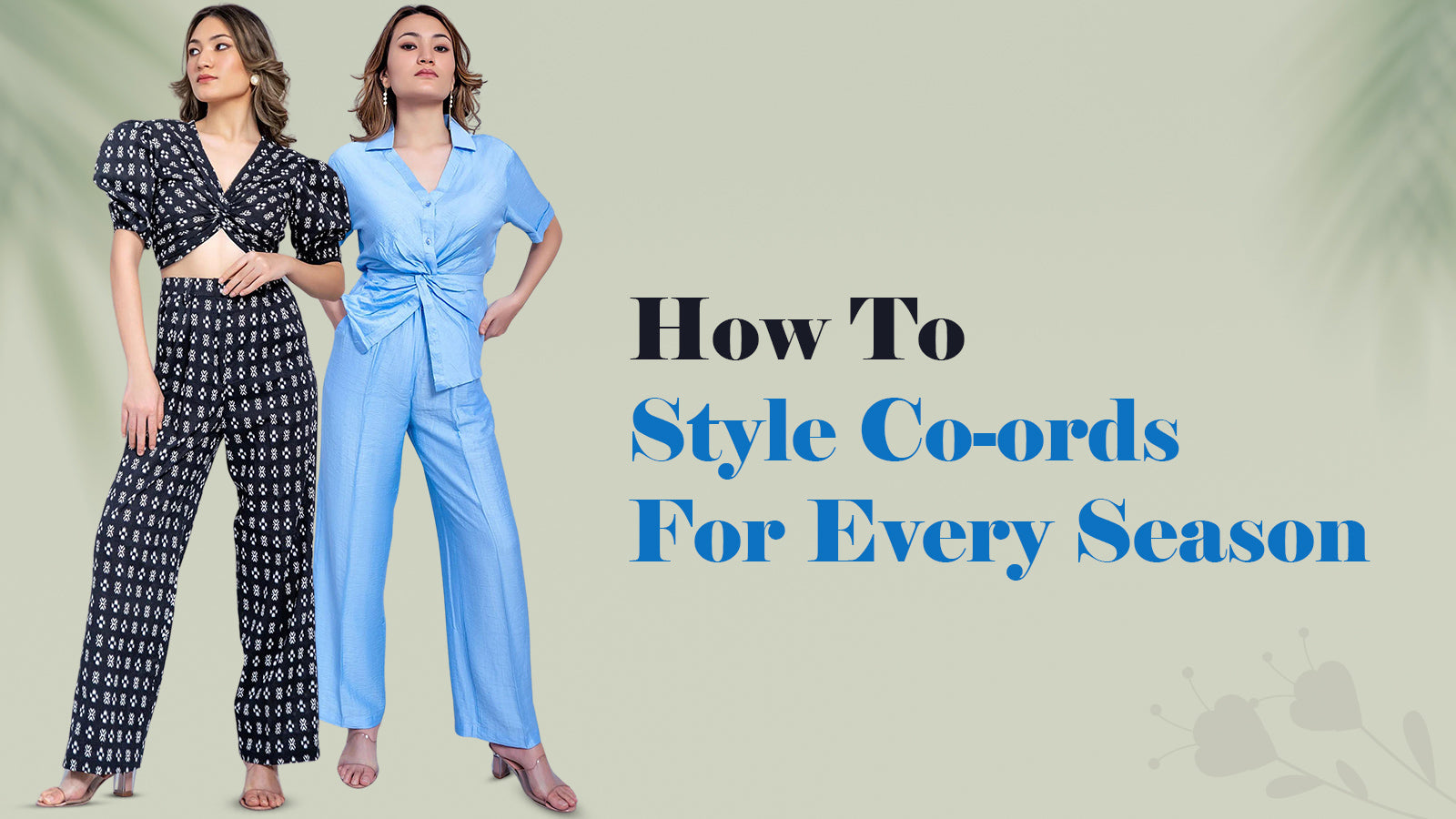 How to Style Co-ords for Every Season
